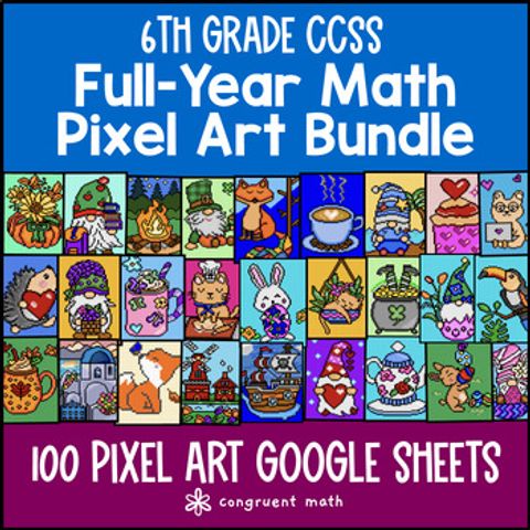 Thumbnail for 6th Grade Math Full Year Digital Pixel Art BUNDLE | Google Sheets | Sub Plans