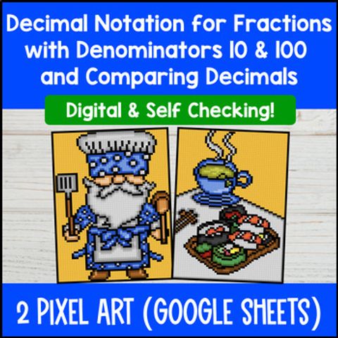Thumbnail for Decimal Notation for Fractions Denominators 10 & 100 Compare Decimals Pixel Art