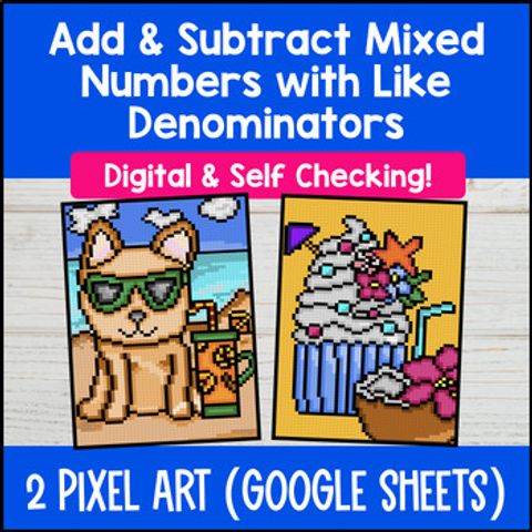 Thumbnail for Adding and Subtracting Mixed Numbers with Like Denominators Digital Pixel Art