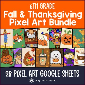 6th Grade Math Thanksgiving Digital Pixel Art Bundle | Fall Math CCSS TEKS