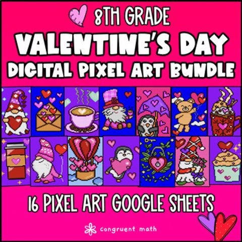 Thumbnail for [Valentine's Day] 8th Grade Digital Pixel Art BUNDLE Activities CCSS TEKS