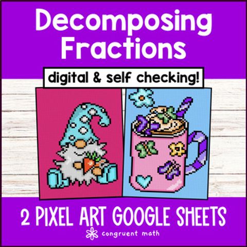 Thumbnail for Decomposing Fractions 4th Grade Digital Pixel Art Decompositions Sums