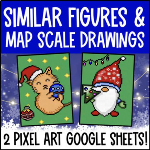 Thumbnail for [Christmas] Similar Figures Pixel Art | Scale Factors Map Scale | Scale Drawings