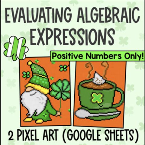 Thumbnail for Evaluating Algebraic Expressions Digital Pixel Art | St. Patricks' Day Math