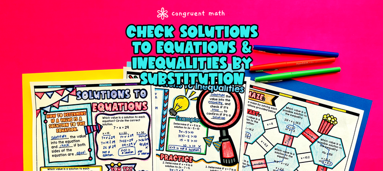 Determine Solutions to Equations and Inequalities Through Substitution