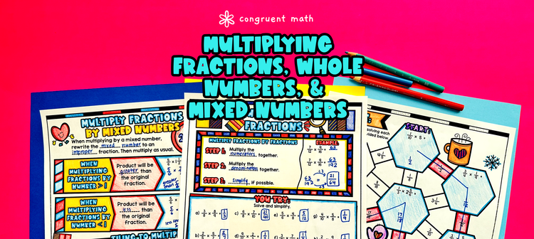 Multiplying Fractions, Whole Numbers, and Mixed Numbers