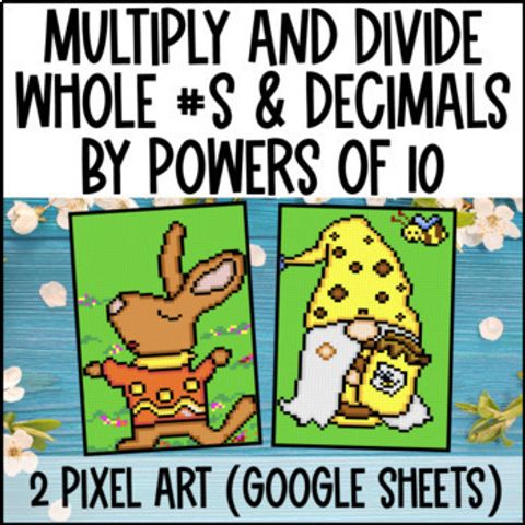 Thumbnail for Multiply & Divide by Powers of 10 Pixel Art | Whole & Decimals | Google Sheets