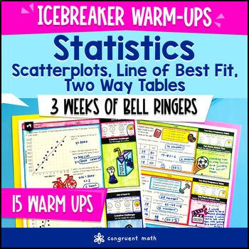 Statistics 8th Grade Math Warm Ups Scatter Plots Line of Best Fit Two Way Tables