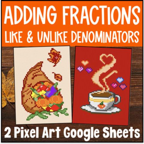 Thumbnail for Thanksgiving Adding Fractions with Like & Unlike Denominators Pixel Art Digital