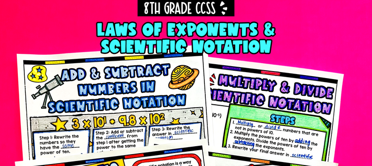 Scientific Notation & Laws of Exponents